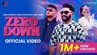 Zero Down Official Video  Jassa Dhindsa  Deep Jandu  Gurlez Akhtar  Latest Punjabi Song  2024 [upl. by Atsirhcal]