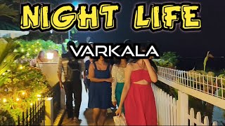 Varkala Beach Night Life 🥳 I Varkala Cliff Walkthrough🏖️Varkala black beach I Travel Vlog I Mini Goa [upl. by Faxon]