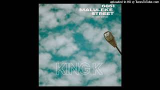 6851 MALULEKE STREETKING K AMAPIANO BOOTLEG [upl. by Elinore402]