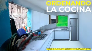 ORDENANDO LA COCINA  UN TECHO PARA GABY  CAPÍTULO 15  SOLOCOCINASGALLERY [upl. by Harty]