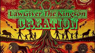 LawGiver The Kingson Creation Lyric Video [upl. by Kilian597]