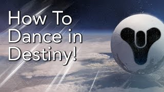 How to Dance in Destiny Destiny Dancing and Sitting Tutorial Guide by Ohaple [upl. by Ytteb]