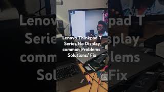 LENOVO THINKPAD T460 power On but No Display LENOVO thinkpad no Data on screen Repair Solution [upl. by Orazio307]