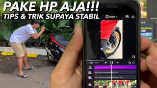 TUTORIAL CINEMATIC TIKTOK SIMPEL TANGAN ANTI TREMOR 🥶 [upl. by Krid591]