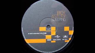 2001 Rick Astley  Sleeping Todd Terry Tees Extended RMX [upl. by Reste815]