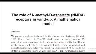 The role of N methyl D aspartate NMDA receptors in wind up A mathematical model [upl. by Leunammi]