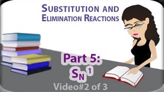 SN1 Reaction Mechanism vid 2 of 3 Examples of Unimolecular Substitution by Leah4sci [upl. by Sweeney]