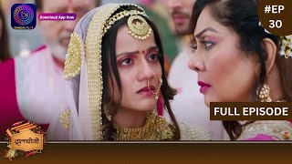 Dalchini  New Show  Full Episode 30  9 December 2023  दालचीनी  Dangal TV [upl. by Amlus]