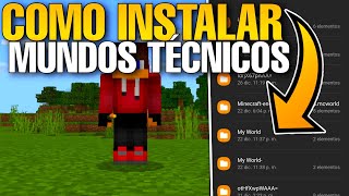 COMO INSTALAR MUNDOS TÉCNICO EN MINECRAFT PE  APRENDE A INSTALAR SURVIVAL TÉCNICO EN MCPE 116 [upl. by Ylenaj]