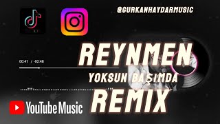 Reynmen  Yoksun Başımda  Uğur Yılmaz Remix  reynmen yoksunbaşımda remix [upl. by Nysilla33]