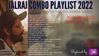 JALRAJ COMBO PLAYLIST 2022  Reprised by JalRaj  Curated by Sajan Jaiswal  November 2022 Update [upl. by Houston427]