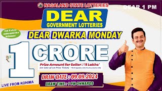 DEAR DWARKA MONDAY WEEKLY DEAR 1 PM ONWARDS DRAW DATE 09092024 NAGALAND STATE LOTTERIES [upl. by Harry]