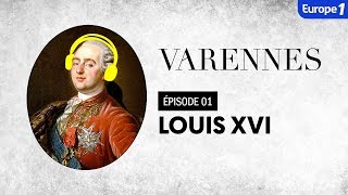 Varennes  Louis XVI l’indécis Episode 1 [upl. by Fasano]