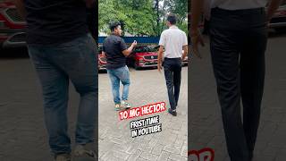 10 MG Hector’s rahulxstreme mghector youtubeshorts shorts [upl. by Rengia]