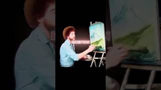 Bob Ross wise advice [upl. by Ikciv]