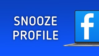 How to Snooze A Profile On Facebook On PC New Update [upl. by Wendin]