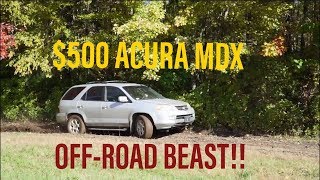 Junkyard Acura MDX offroad thrashing [upl. by Greenburg]