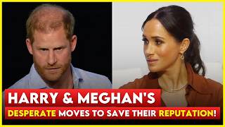 Prince Harry and Meghan’s Desperate Attempt to Rebrand Their Toxic Image [upl. by Ora677]