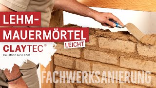 ⁠CLAYTEC Anwendungsvideo Fachwerksanierung LehmMauermörtel leicht [upl. by Blinnie]