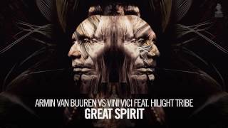 Armin van Buuren vs Vini Vici feat Hilight Tribe  Great Spirit Extended Mix [upl. by Nnairb414]