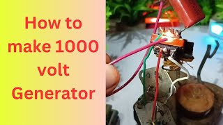 how to make 1000 volt generator  1000 volt generator kese banaya viral video [upl. by Ahkeber]