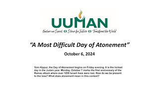 UUMAN Sunday Service October 6 2024  “A Most Difficult Day of Atonementquot [upl. by Bueschel]