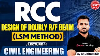 RRB JE 2024 Civil Engineering  LSM Method  Design of Doubly Rf Beam Numericals by Shubham Sir [upl. by Eenhat596]