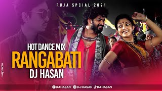 Rangabati Hot Dance Remix Durga Puja 2021 DJ HasaN [upl. by Leshia]