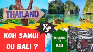 EXPÉRIENCE Thaïlande ou Bali  Mon Pire voyage Bali plus Jamais  incomparable avec Koh Samui [upl. by Eannyl]