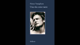 Una vita come tante di Hanya Yanagihara shorts [upl. by Demaria]