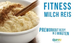 Fitness Milch Reis  Preworkout Rezept in 3 Minuten Proteinbombe Low Fat Gesund [upl. by Maillliw110]