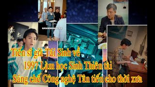 Review Tiến Sĩ Già Tái Sinh về 1997 Làm Học Sinh Thiên tài phat minh công nghệ cho thờixưa [upl. by Ace288]