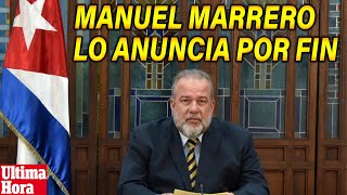 Ultimo Comunicado Oficial Manuel Marrero ya lo dijo en la TV [upl. by Nisotawulo]