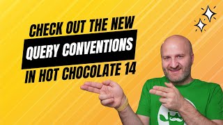 Check out the new Query Conventions in Hot Chocolate 14 [upl. by Iorgos47]