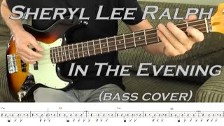 Sheryl Lee Ralph  In The Evening bass cover with Tabs amp Chords [upl. by Dario]