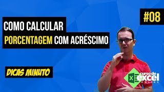 Como calcular Porcentagem Acréscimo no Excel  Dicas Minuto [upl. by Jerrylee]