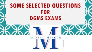 Selected MCQs 105 for DGMS exams for Revision  Min Foreman  2nd Class  Mining Mate  1st Class [upl. by Thedric]