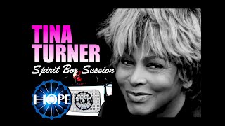 Tina Turner Spirit Box Session quotGives Me A Chance To Be An Angelquot [upl. by Enaerb]