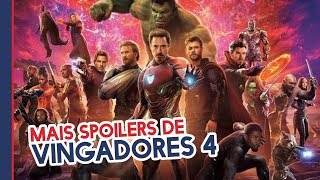 5 NOVOS SPOILERS SOBRE VINGADORES 4 [upl. by Yentroc]