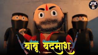 Babu Badmash  बाबू बदमाश  JOK  The End Of Love Story [upl. by Parent519]