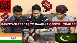 Pakistani Reacts to Baaghi 2 Official Trailor  Tiger shroff  DIsha Patani  Ahmed Khan [upl. by Abana]