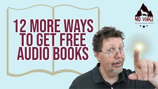 12 More Ways to Get FREE Audio Books [upl. by Tekcirc]