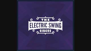 Electric Swing Circus  Harvey  Electro Swing [upl. by Imoyn994]