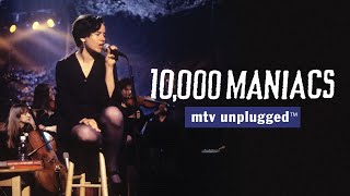 10000 Maniacs  MTV Unplugged Full Album Official Video [upl. by Yrtua808]