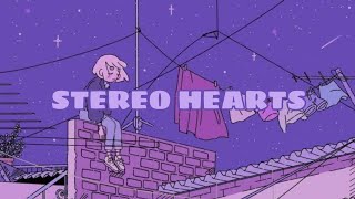 stereo hearts  lyrics  slowed  reverb [upl. by Dixon]