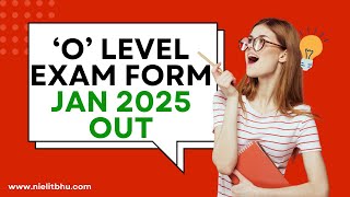 NIELIT O LEVEL Jan 2025 Exam form  O Level New Exam Form [upl. by Pfeifer]