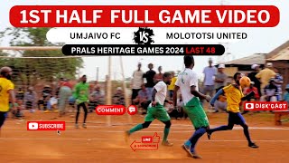 MOLOTOTSI UNITED 🆚 UMJAIVO FC  PRALS HERITAGE GAMES 2024  KASI DISKI TO THE WORLD  DISKCAST [upl. by Lawley]