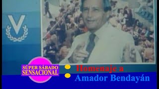 Súper Sábado Sensacional 09 Homenaje a Amador Bendayán [upl. by Hsekar541]