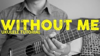 Halsey  Without Me EASY Ukulele Tutorial  Chords  How To Play [upl. by Zel357]