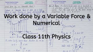 Work done by a Variable Force  Chapter 5  Work Energy and Power  Class 11  Physics [upl. by Marzi327]